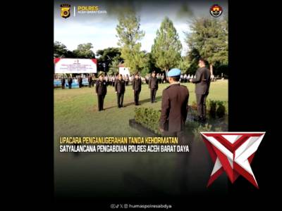 UPACARA PENGANUGERAHAN TANDA KEHORMATAN SATYALANCANA PENGABDIAN POLRES ACEH BARAT DAYA - PoliceTube