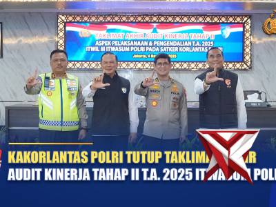 KAKORLANTAS POLRI TUTUP TAKLIMAT AKHIR AUDIT KINERJA TAHAP II T.A. 2025 ITWASUM POLRI | NTMC POLRI - PoliceTube