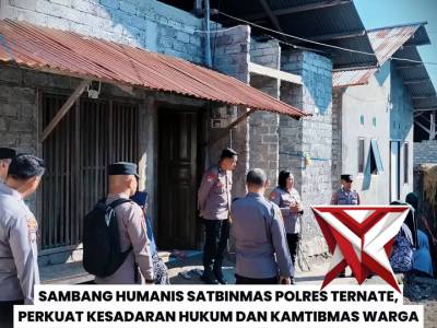 SAMBANG HUMANIS SATBINMAS POLRES TERNATE, PERKUAT KESADARAN HUKUM DAN KAMTIBMAS WARGA - PoliceTube