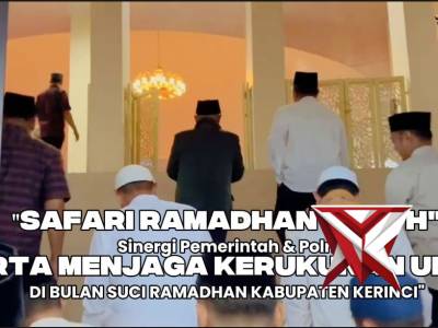 "SAFARI RAMADHAN FORKOPIMDA KERINCI: SINERGI DALAM KEBERKAHAN"