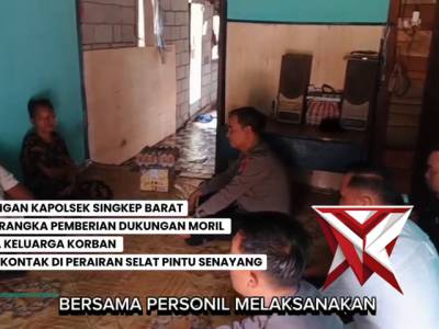 KAPOLSEK SINGKEP BARAT BERI DUKUNGAN MORIL KEPADA KELUARGA KORBAN - PoliceTube