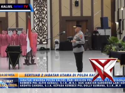 (Polda Kalsel) resmi melaksanakan serah terima jabatan (sertijab) dua pejabat utama - PoliceTube
