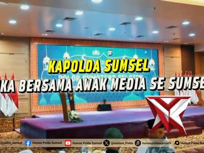 Gelar Buka Puasa Bersama Awak Media, Kapolda Sumsel Tegaskan Kemitraan Strategis