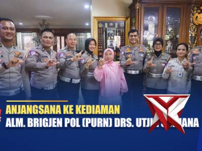 ANJANGSANA KE KEDIAMAN ALM. BRIGJEN POL (PURN) DRS. UTJIN SUDIANA / NTMC POLRI