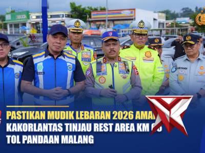 PASTIKAN MUDIK LEBARAN 2026 AMAN, KAKORLANTAS TINJAU REST AREA KM 66 TOL PANDAAN MALANG | NTMC POLRI