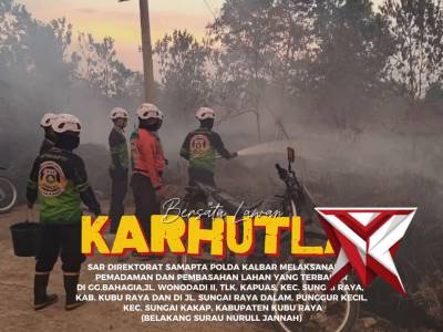 PEMADAMAN DAN PEMBASAHAN LAHAN KARHUTLA