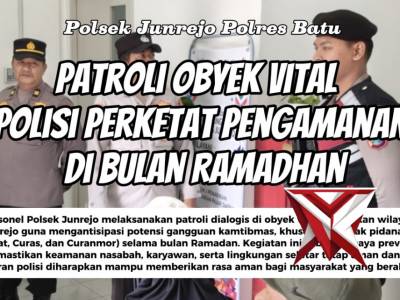 Patroli Obyek Vital, Polisi Perketat Pengamanan di Bulan Ramadhan - PoliceTube