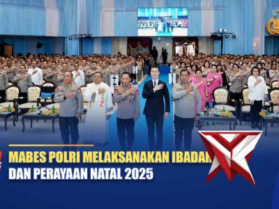 MABES POLRI MELAKSANAKAN IBADAH DAN PERAYAAN NATAL 2025 | NTMC POLRI