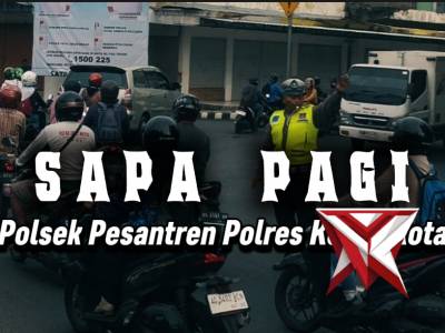SAPA PAGI POLSEK PESANTREN POLRES KEDIRI KOTA