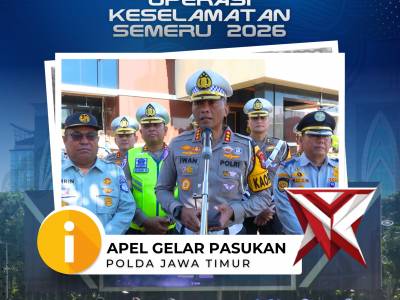 Polda Jatim Gelar Apel Operasi Keselamatan Semeru 2026 - PoliceTube