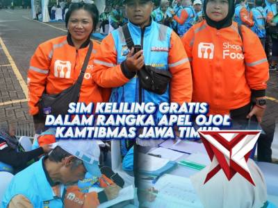 SIM KELILING GRATIS DALAM RANGKA APEL OJOL KAMTIBMAS JAWA TIMUR