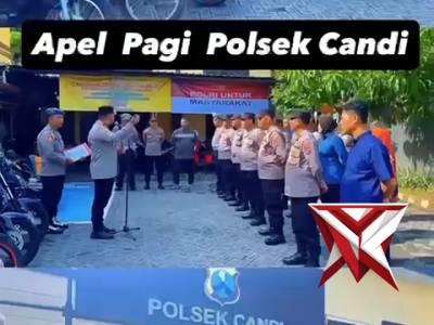 Apel Pagi di Pimpin Oleh Kapolsek Candi