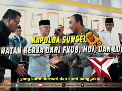 Silahturahmi Kapolda Sumsel lawatan kerja FKUB, MUI , LDII