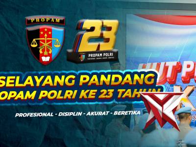 SELAYANG PANDANG PROPAM POLRI