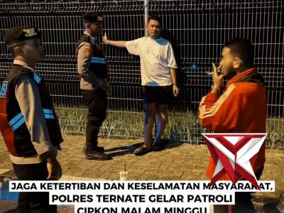 JAGA KETERTIBAN DAN KESELAMATAN MASYARAKAT, POLRES TERNATE GELAR PATROLI CIPKON MALAM MINGGU - PoliceTube