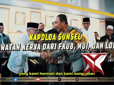 Kapolda Sumsel Perkuat Kolaborasi Bersama FKUB, MUI dan LDII untuk Jaga Kamtibmas