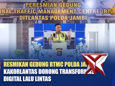RESMIKAN GEDUNG RTMC POLDA JAMBI, KAKORLANTAS DORONG TRANSFORMASI DIGITAL LALU LINTAS | NTMC POLRI - PoliceTube
