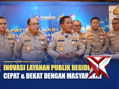 INOVASI LAYANAN PUBLIK REGIDENT, CEPAT & DEKAT DENGAN MASYARAKAT | NTMC POLRI