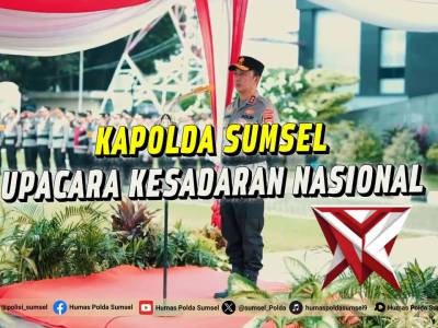 Kapolda Sumsel Irjen Pol. Dr. Sandi Nugroho, S.I.K., S.H., M.Hum Pimpin Upacara Hari Kesadaran Nasio - PoliceTube