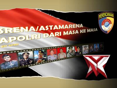 ASRENA/ASTAMARENA KAPOLRI DARI MASA KE MASA
