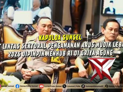 Kapolda Sumsel Tegaskan Kesiapan Pengamanan Arus Mudik Lebaran 2026 - PoliceTube