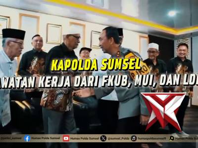 Kapolda Sumsel Perkuat Kolaborasi Bersama FKUB, MUI dan LDII untuk Jaga Kamtibmas - PoliceTube