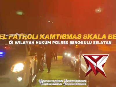 Patroli Kamtibmas Skala Besar Di Wilayah Hukum Polres Bengkulu Selatan - PoliceTube
