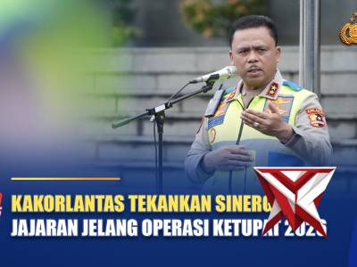 KAKORLANTAS TEKANKAN SINERGI JAJARAN JELANG OPERASI KETUPAT 2026 | NTMC POLRI