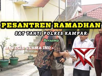 PESANTREN RAMADHAN SAT TAHTI POLRES KAMPAR