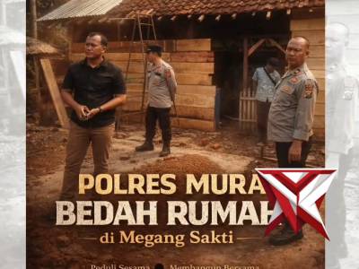 Polres mura bedah rumah di megang sakti