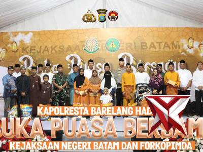 Kapolresta Barelang Hadiri Buka Puasa Bersama Kejaksaan Negeri Batam dan FORKOPIMDA