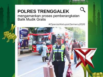 Polres Trenggalek Amankan Pemberangkatan Balik Mudik Gratis ke Surabaya - PoliceTube