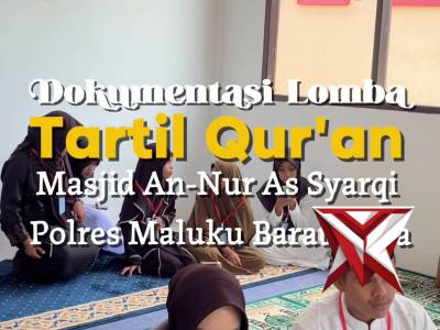 Lomba semarak ramadhan Masjid An Nur As Syarqi polres maluku barat daya