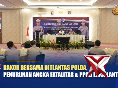 RAKOR BERSAMA DITLANTAS POLDA, PENURUNAN ANGKA FATALITAS DAN PPGD LAKA LANTAS | NTMC POLRI