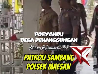 SAMBANG DESA DAN MONITORING POSYANDU DI BALAI DESA PENANGGUNGAN