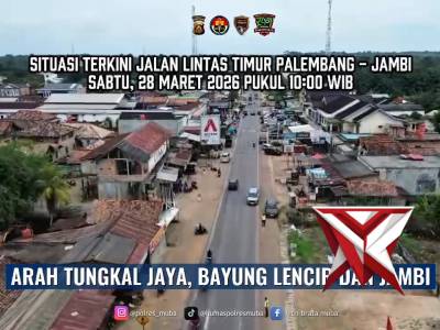 (REN) SITUASI TERKINI JALINTIM PALEMBANG JAMBI