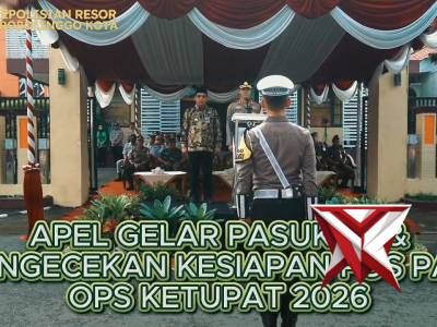 Apel gelar pasukan Ops. Ketupat Semeru 2026 dilanjutkan dengan pengecekan Pos Ketupat Semeru