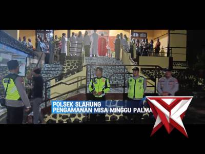 Polsek Slahung Pengamanan Misa Minggu Palma Di Greja Ratu Damai - PoliceTube