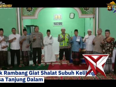 GIAT POLSEK RAMBANG SHALAT SUBUH KELILING DI DESA TANJUNG DALAM - PoliceTube