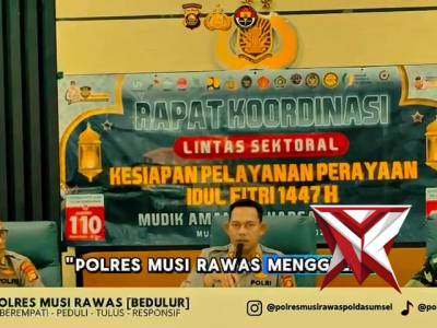Rakor Lintas Sektoral Ops Ketupat Musi 2026 Kabupaten Musi Rawas