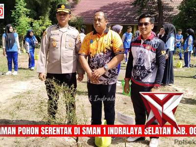 GERAKAN HIJAU SERENTAK DI SMAN 1 INDRALAYA SELATAN KAB. OGAN ILIR