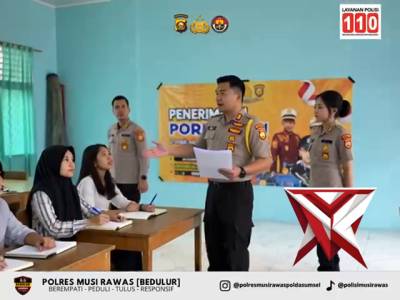 Sosialisasi Penerimaan Polri Polres Musi Rawas Polda Sumsel