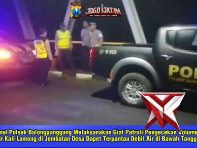 PATROLI PENGECEKAN  DEBIT AIR KALI LAMONG DI JEMBATAN DAPET