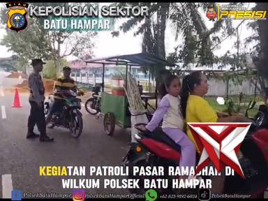 kegiatan patroli dan pengamanan pasar ramadhan oleh polsek batu hampar