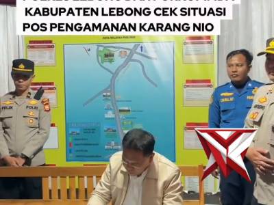 KAPOLRES LEBONG DAN FORKOPIMDA KABUPATEN LEBONG CEK POS PENGAMANAN KARANG NIO