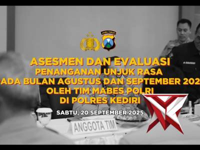 Asesmen dan Evaluasi Penanganan Unjuk Rasa pada Agustus dan September 2025 oleh Tim Mabes Polri