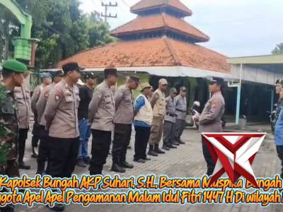 Kapolsek Bungah Bersama Muspika Bungah dan Anggota Gelar Apel Pengamanan Malam Idul Fitri