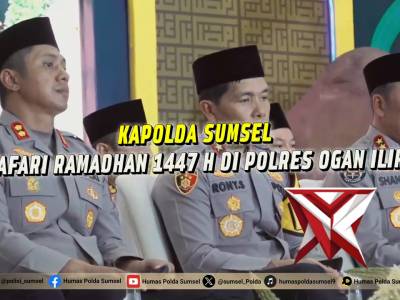 SAFARI RAMADHAN KAPOLDA SUMSEL
