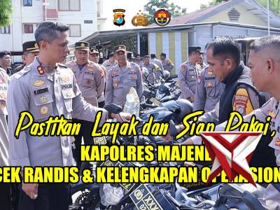 KAPOLRES MAJENE CEK RANDIS DAN KELENGKAPAN OPERASIONAL