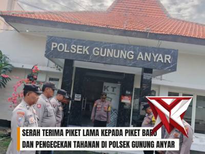 Polsek Gununganyar Serah terima piket lama ke baru - PoliceTube